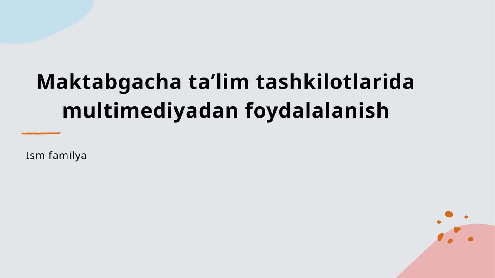 Maktabgacha taʼlim tashkilotlaridagi multimediya dan foydalalanish 1