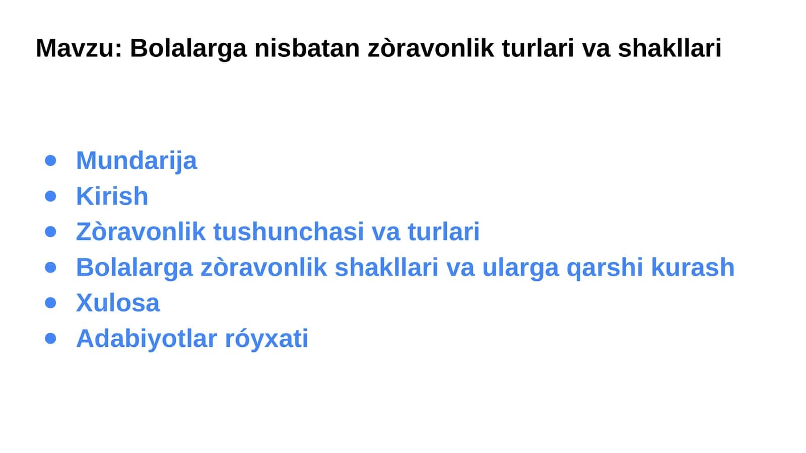 Bolalarga nisbatan zòravonlik turlari va shakllari 1