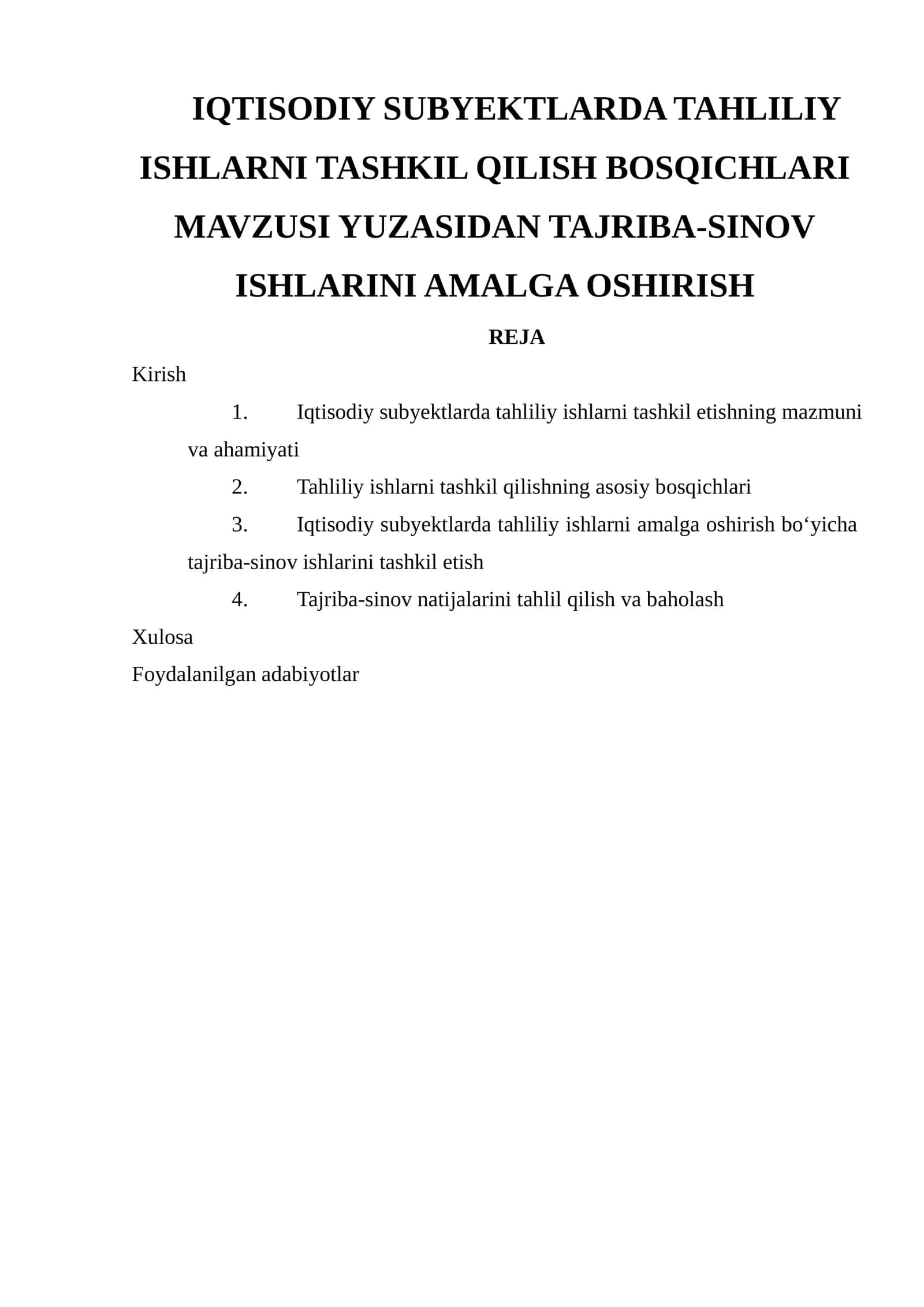 IQTISODIY SUBYEKTLARDA TAHLILIY ISHLARNI TASHKIL QILISH BOSQICHLARI MAVZUSI YUZASIDAN TAJRIBA-SINOV ISHLARINI AMALGA OSHIRISH 1