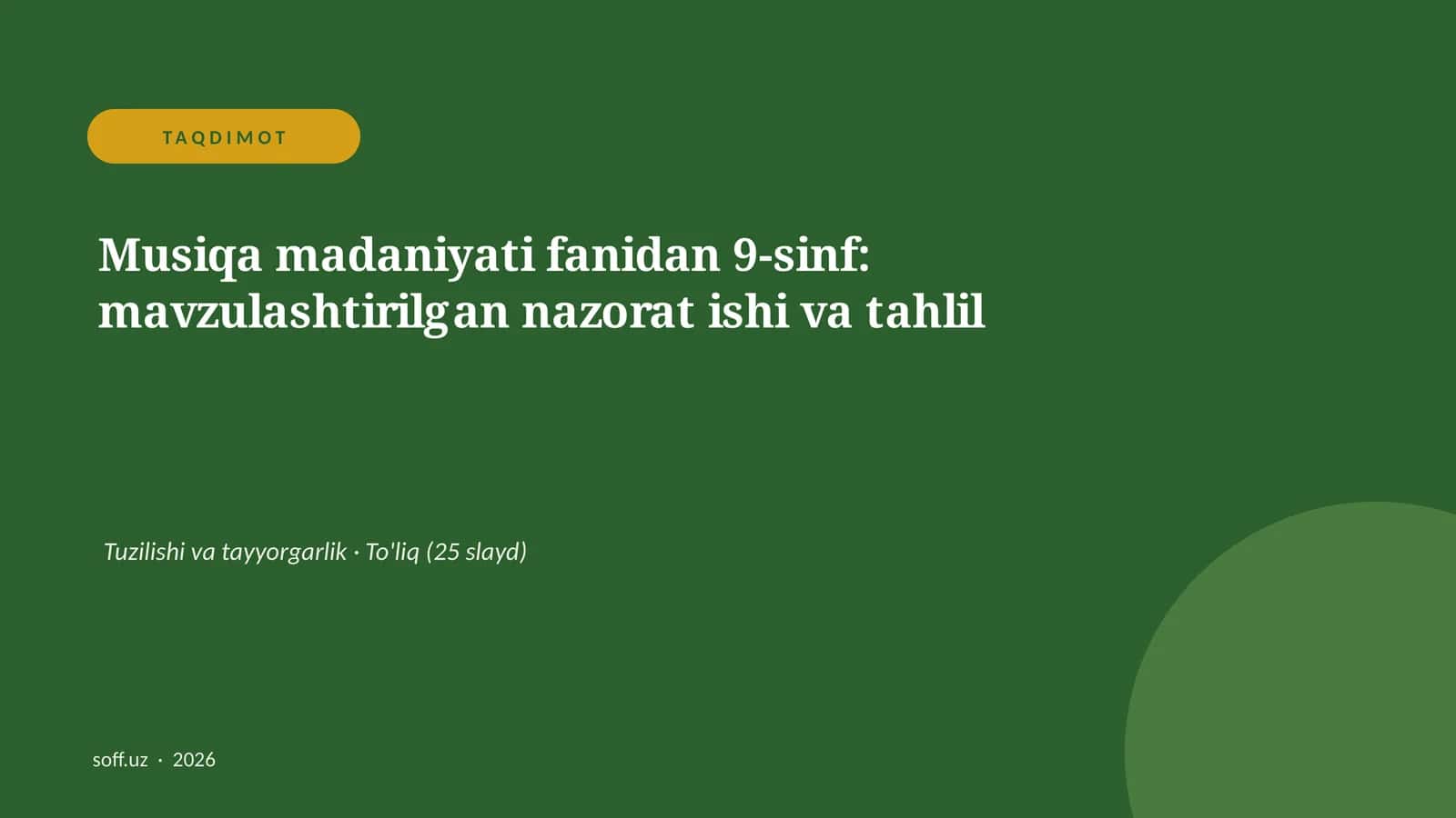 Musiqa madaniyati fanidan 9-sinf: mavzulashtirilgan nazorat ishi va tahlil 1