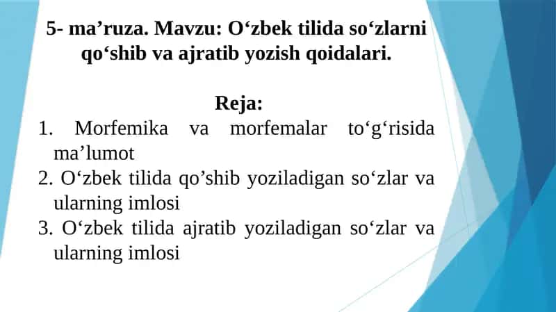 O‘zbek tilida so‘zlarni qo‘shib va ajratib yozish qoidalari 1