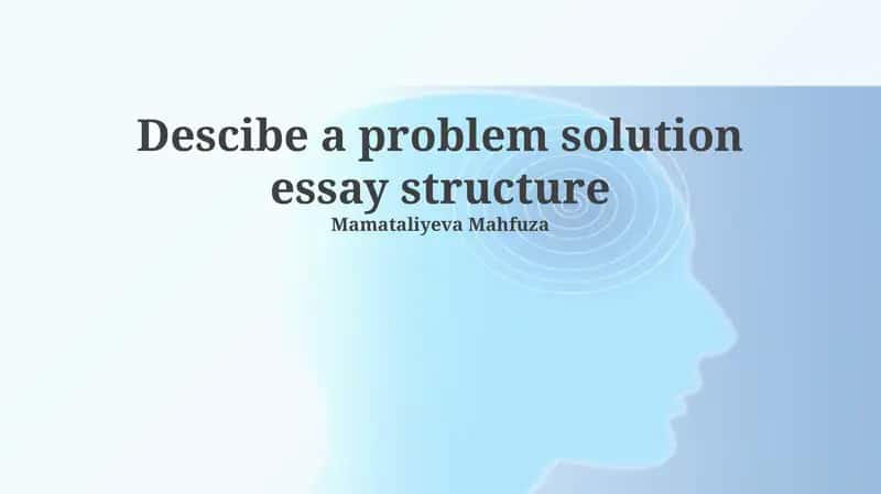 Problem Solution Essay Structure 1