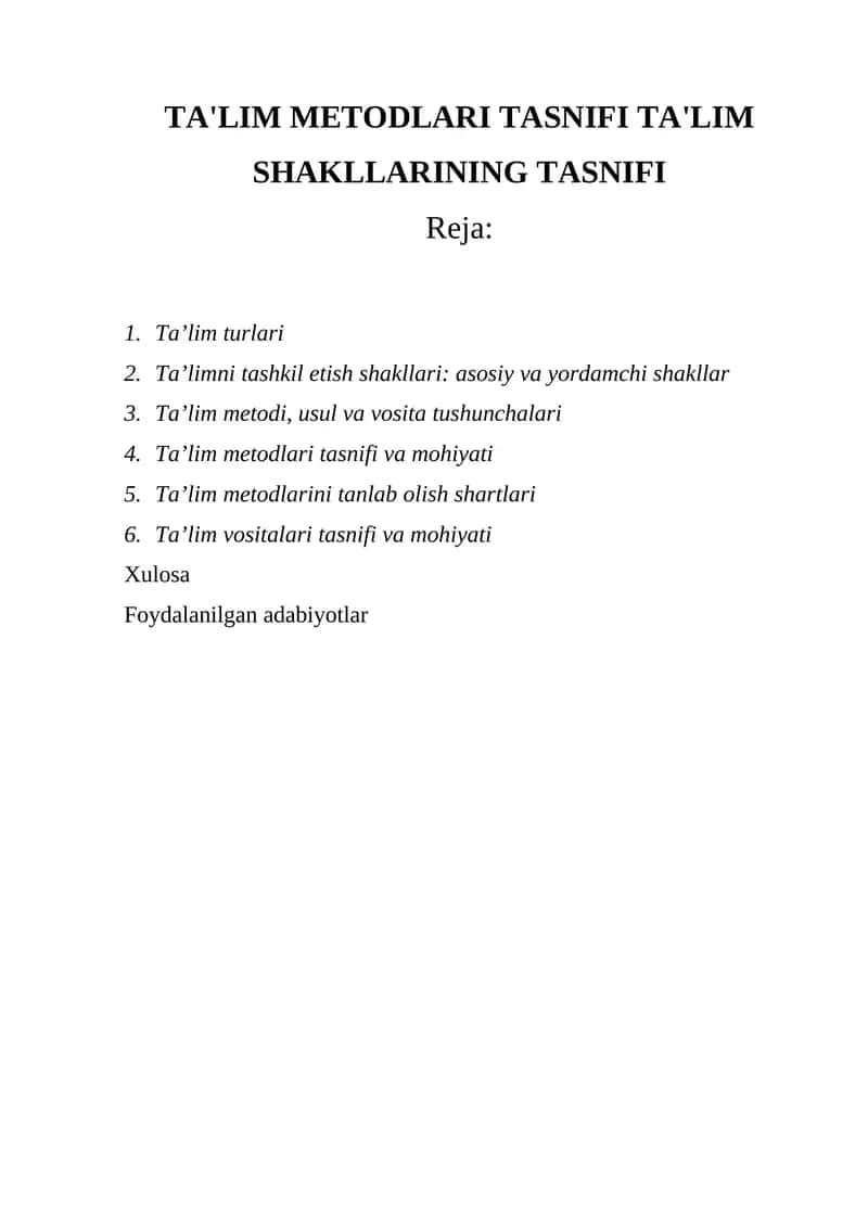 TA'LIM METODLARI TASNIFI TA'LIM SHAKLLARINING TASNIFI 1
