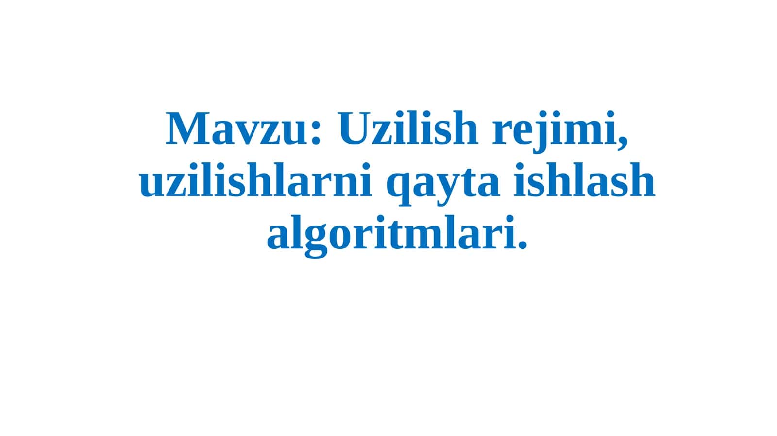Uzilishrejimi, uzilishlarni qayta ishlash algoritmlari 1