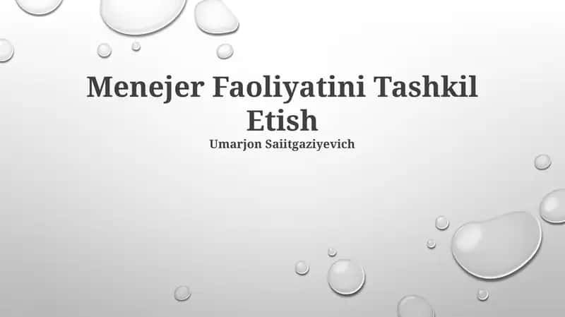 Menejer Faoliyatini Tashkil Etish 1