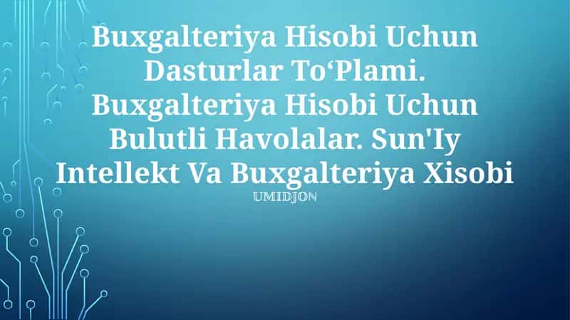 Buxgalteriya Hisobi Uchun Dasturlar To'plami 1