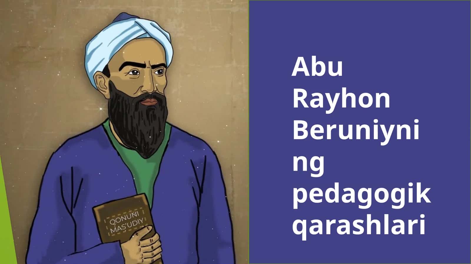 Abu Rayhon Beruniyning pedagogik qarashlari 1