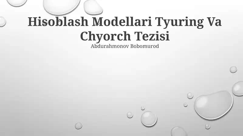 Hisoblash Modellari Tyuring Va Chyorch Tezisi 1