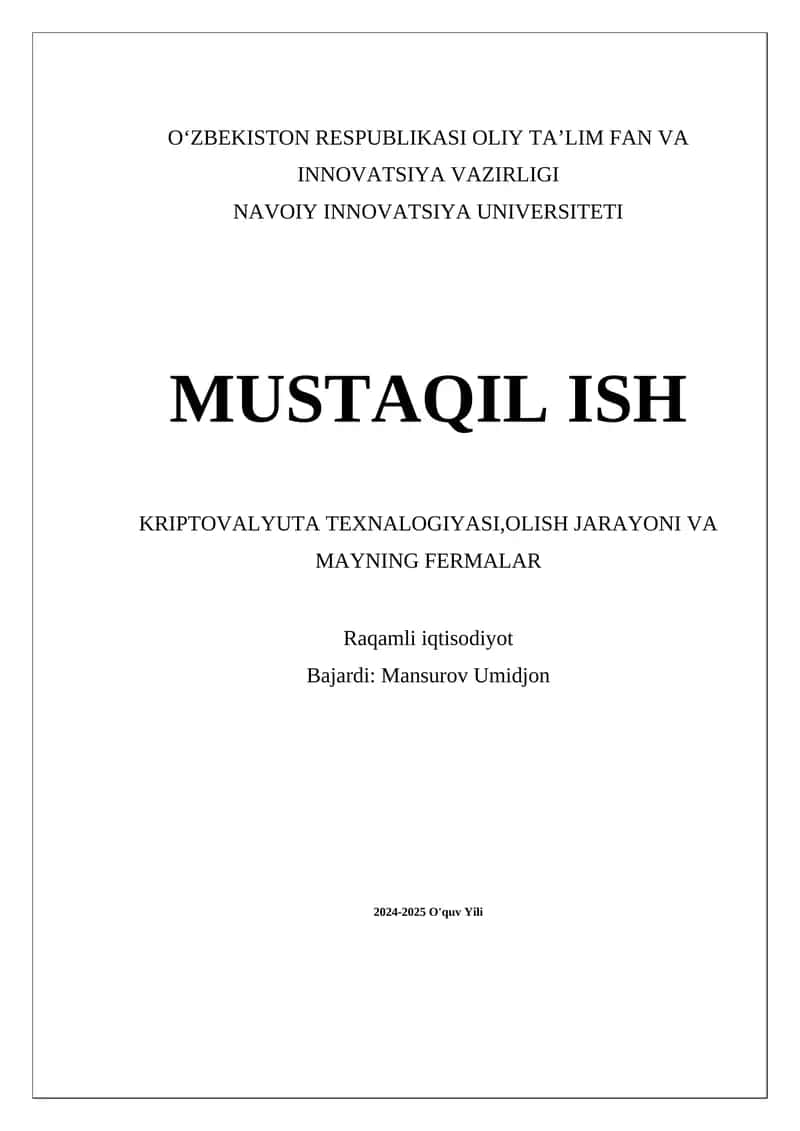 KRIPTOVALYUTA TEXNALOGIYASI,OLISH JARAYONI VA MAYNING FERMALAR 1