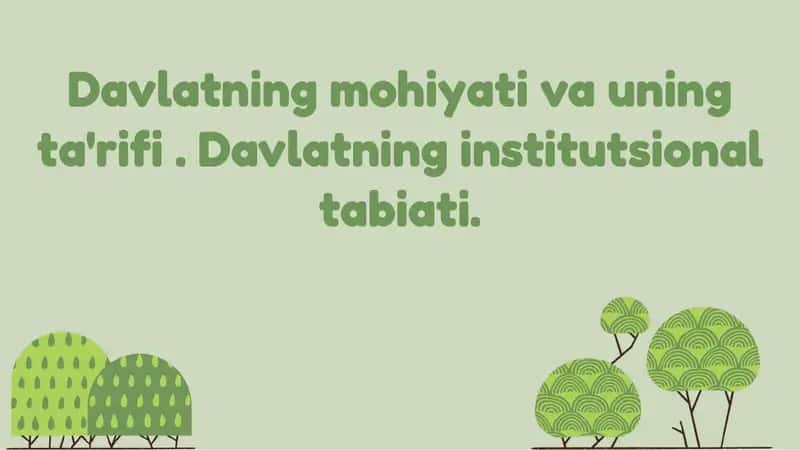 Davlatning mohiyati va ta'rifi 1