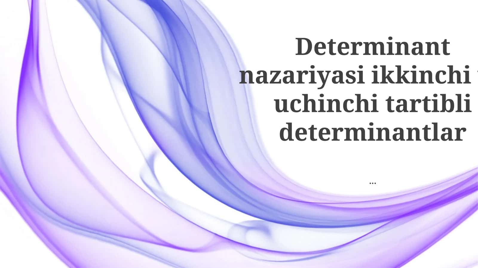 Uchinchi darajali determinantlar 1