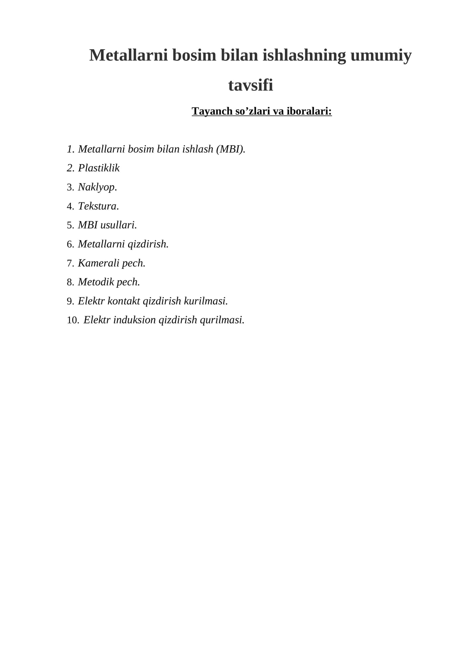 Metallarni bosim bilan ishlashning umumiy tavsifi 1
