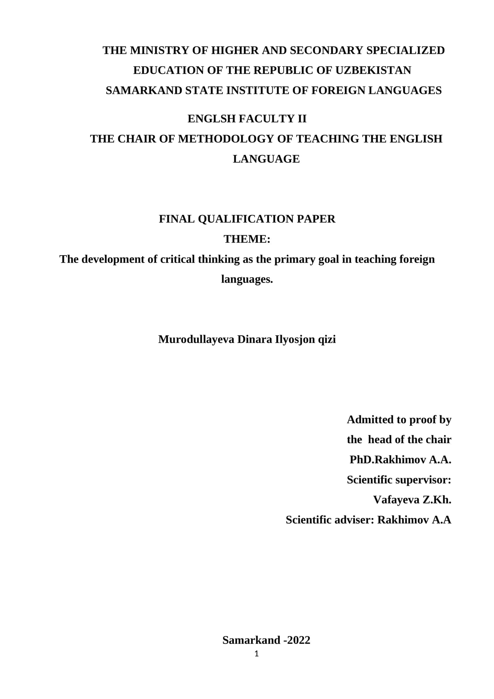 The development of critical thinking as the primary goal in teaching foreign languages. 1