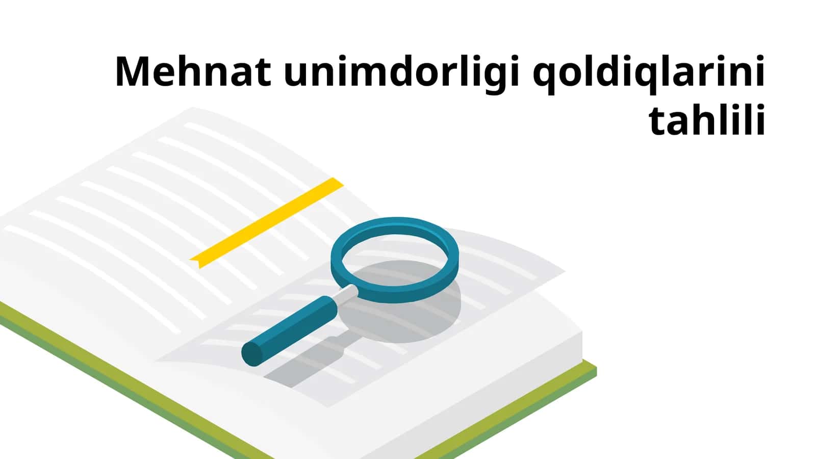 Mehnat unimdorligi qoldiqlarini tahlili 1