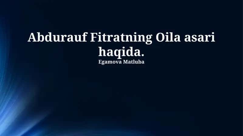 Fitratning "Oila" asari 1