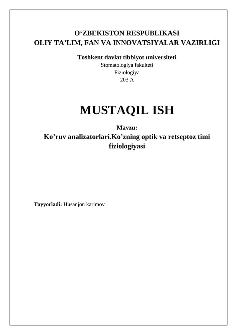 Ko’ruv analizatorlari.Ko’zning optik va retseptoz timi fiziologiyasi 1