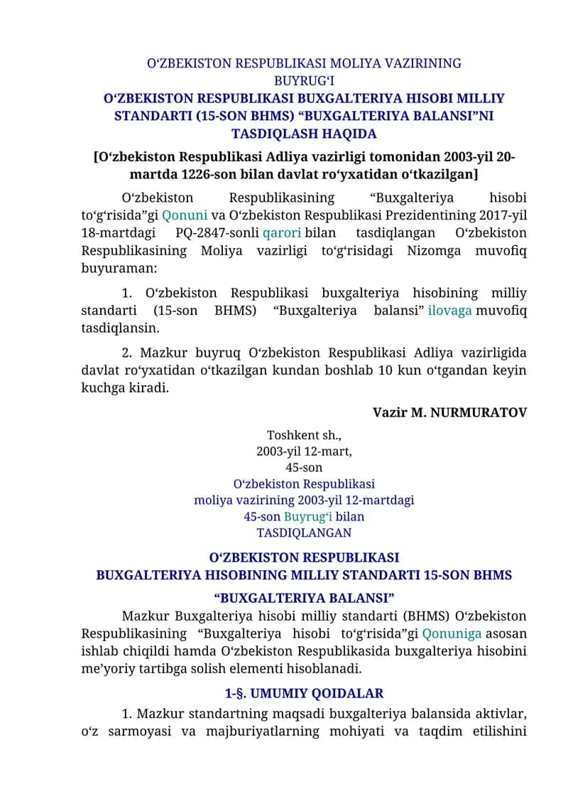 O‘ZBEKISTON RESPUBLIKASI BUXGALTERIYA HISOBI MILLIY STANDARTI (15-SON BHMS) “BUXGALTERIYA BALANSI”NI TASDIQLASH HAQIDA 1
