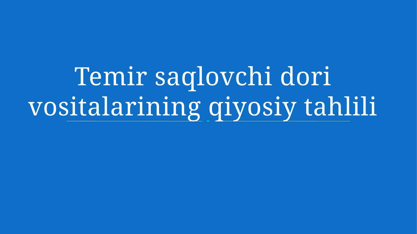 Temir saqlovchi dori vositalarining qiyosiy tahlili 1