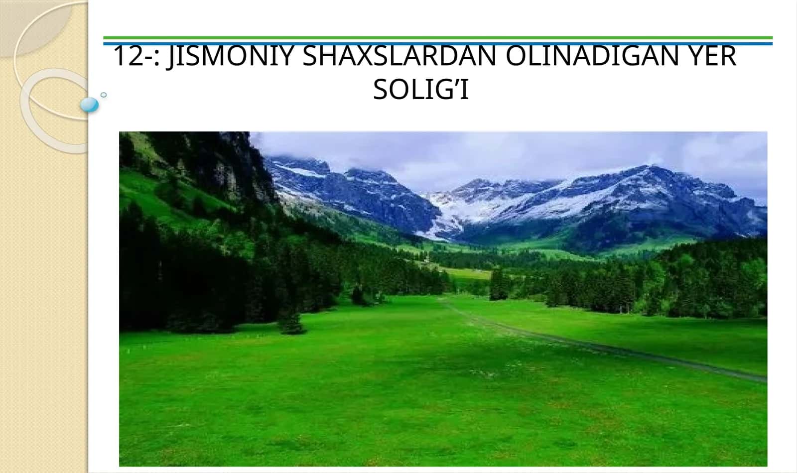 JISMONIY SHAXSLARDAN OLINADIGAN YER SOLIG’I 1