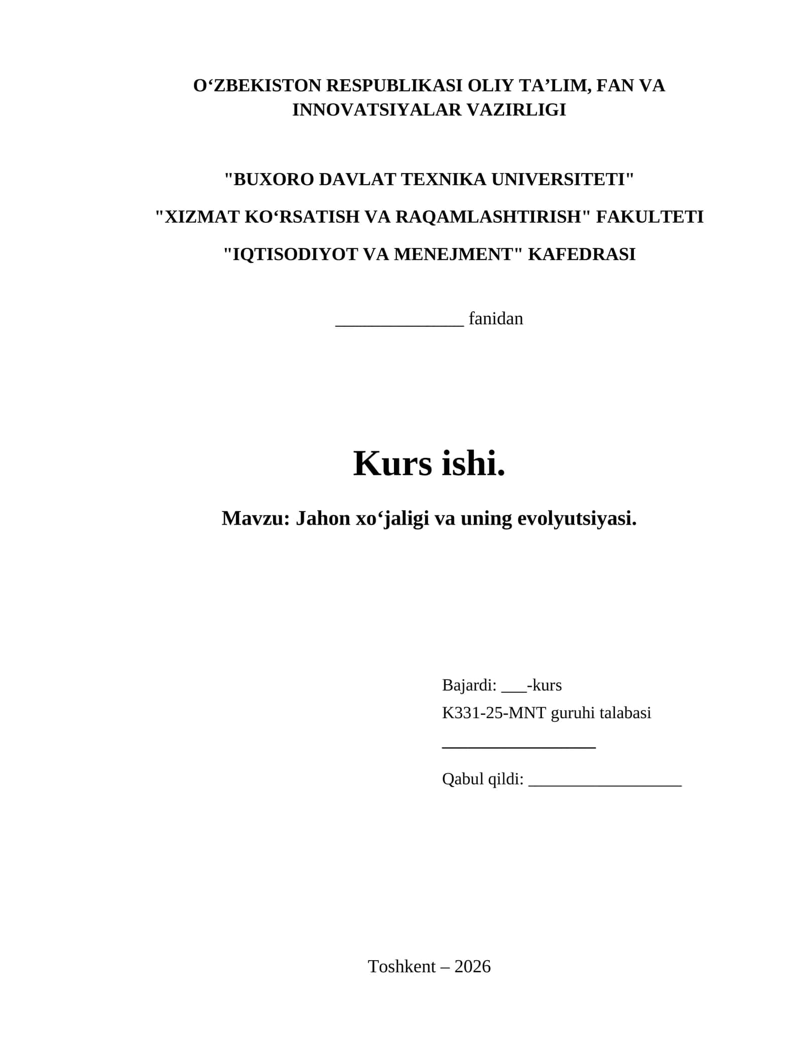 Jahon xoʻjaligi va uning evolyutsiyasi. 1