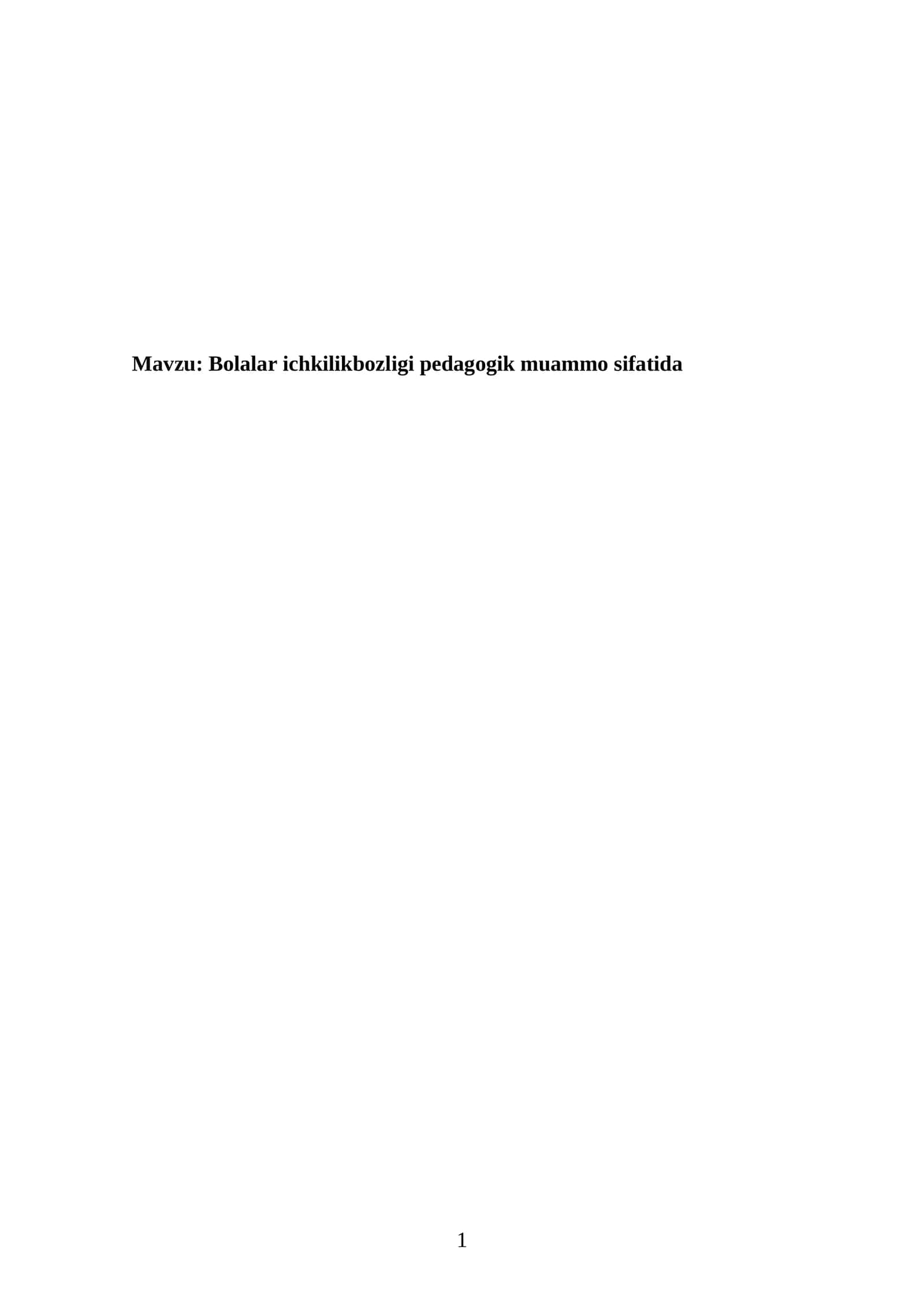 Bolalar ichkilikbozligi pedagogik muammo sifatida 1