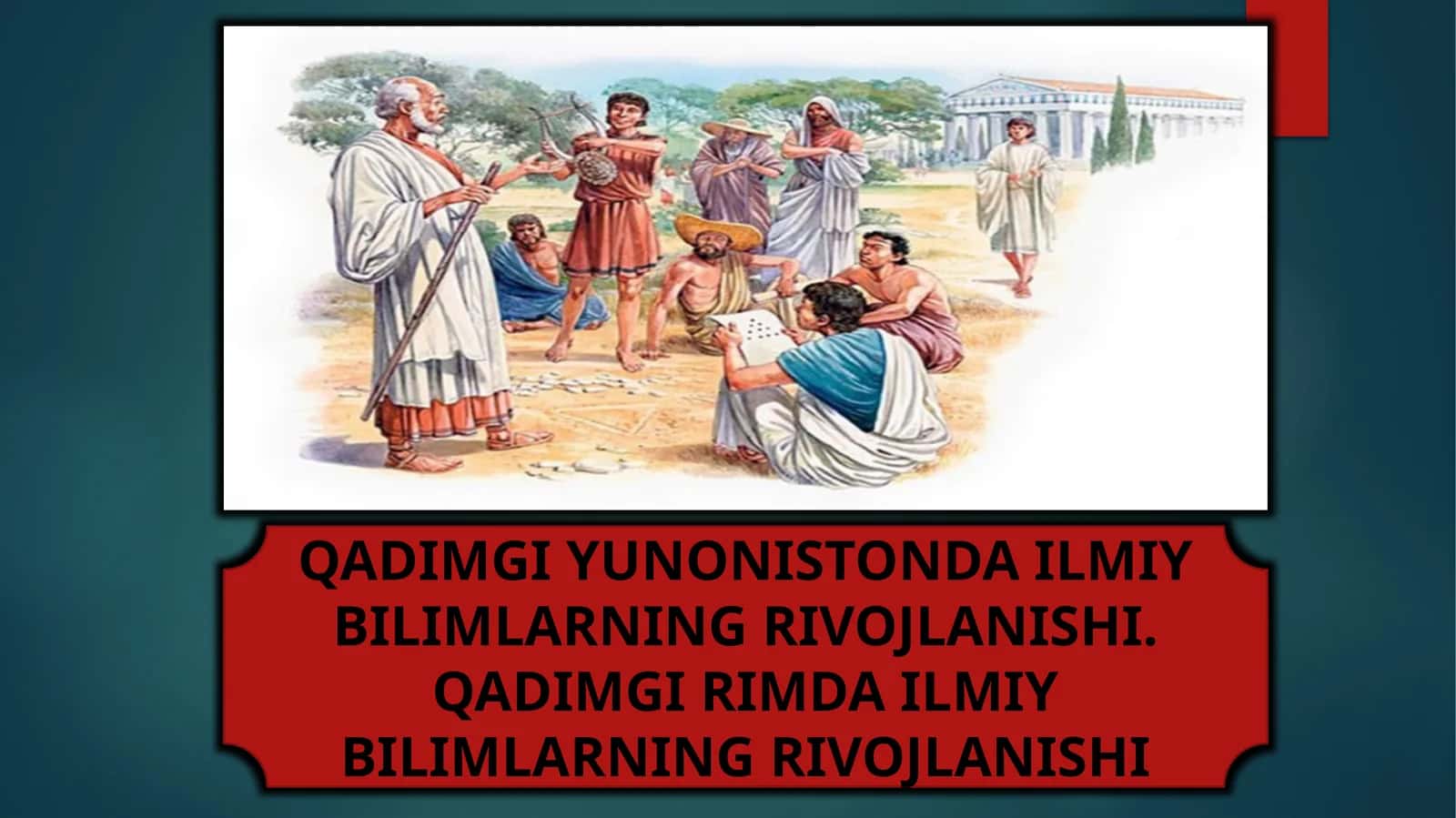 QADIMGI YUNONISTONDA ILMIY BILIMLARNING RIVOJLANISHI 1