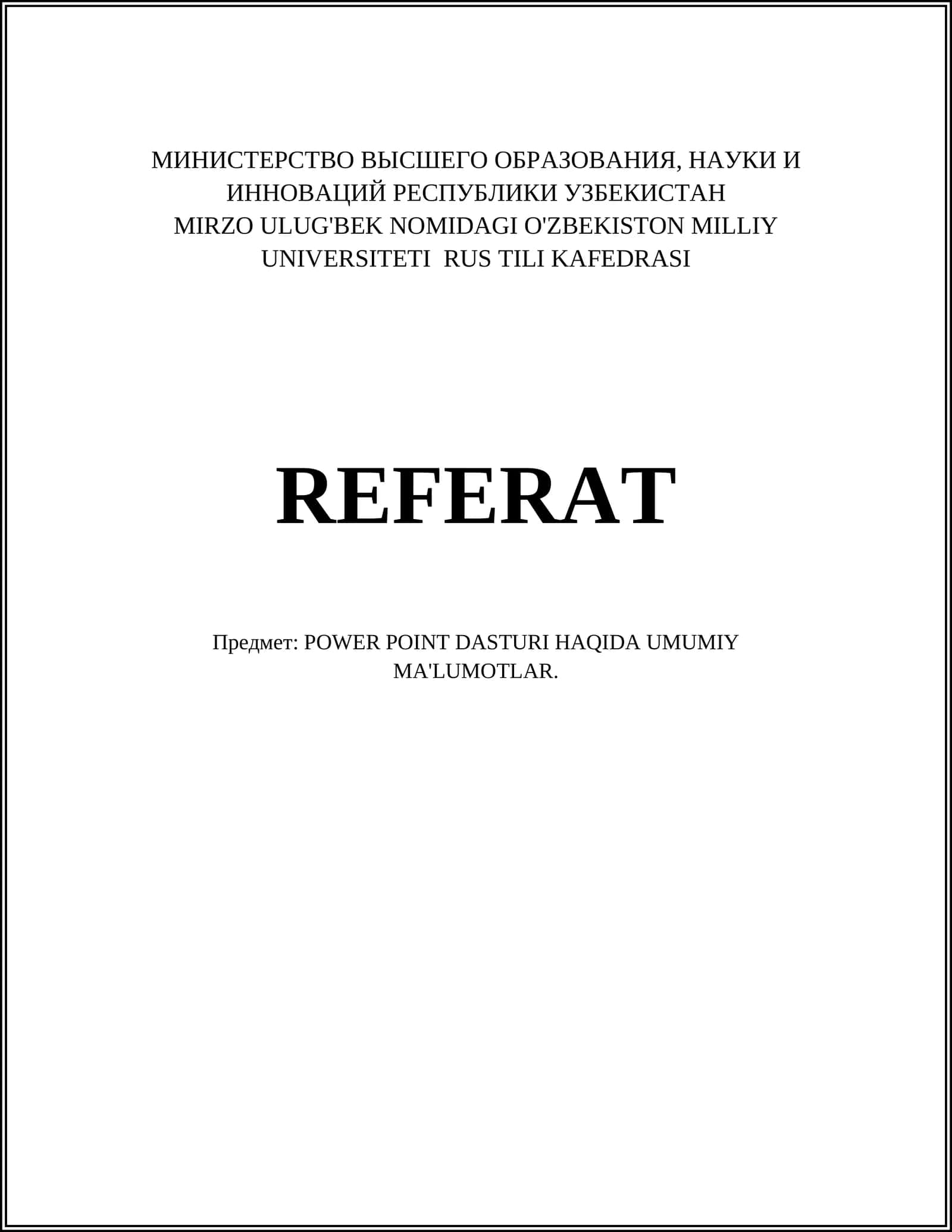 POWER POINT DASTURI HAQIDA UMUMIY MA'LUMOTLAR 1