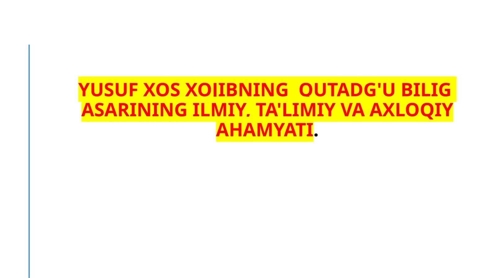 Qutadg'u Bilig asari 1