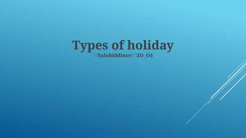 Types of holiday 1