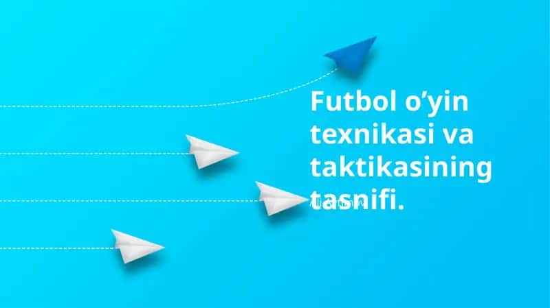Futbol o’yin texnikasi va taktikasining tasnifi 1