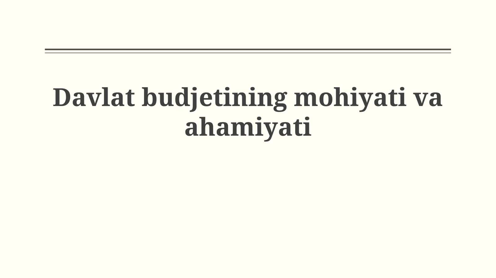 Davlat budjeti tushuncha va mohiyati 1