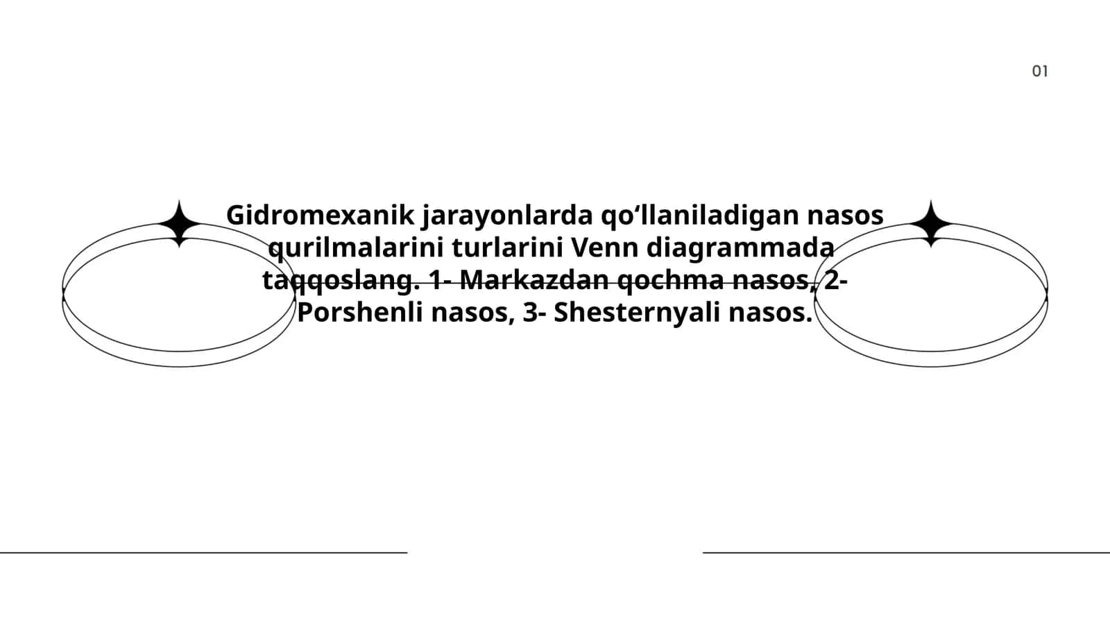 Gidromexanik jarayonlarda qо‘llaniladigan nasos qurilmalarini turlarini Venn diagrammada taqqoslang 1