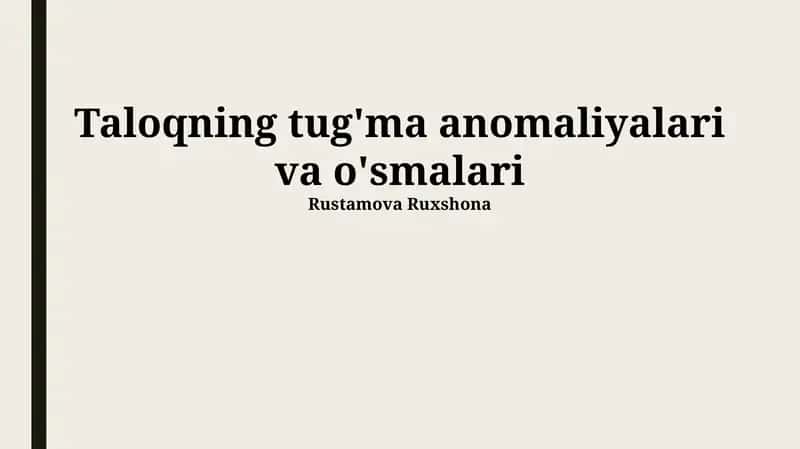 Taluqning tug'ma anomaliyalari va o'smalari 1
