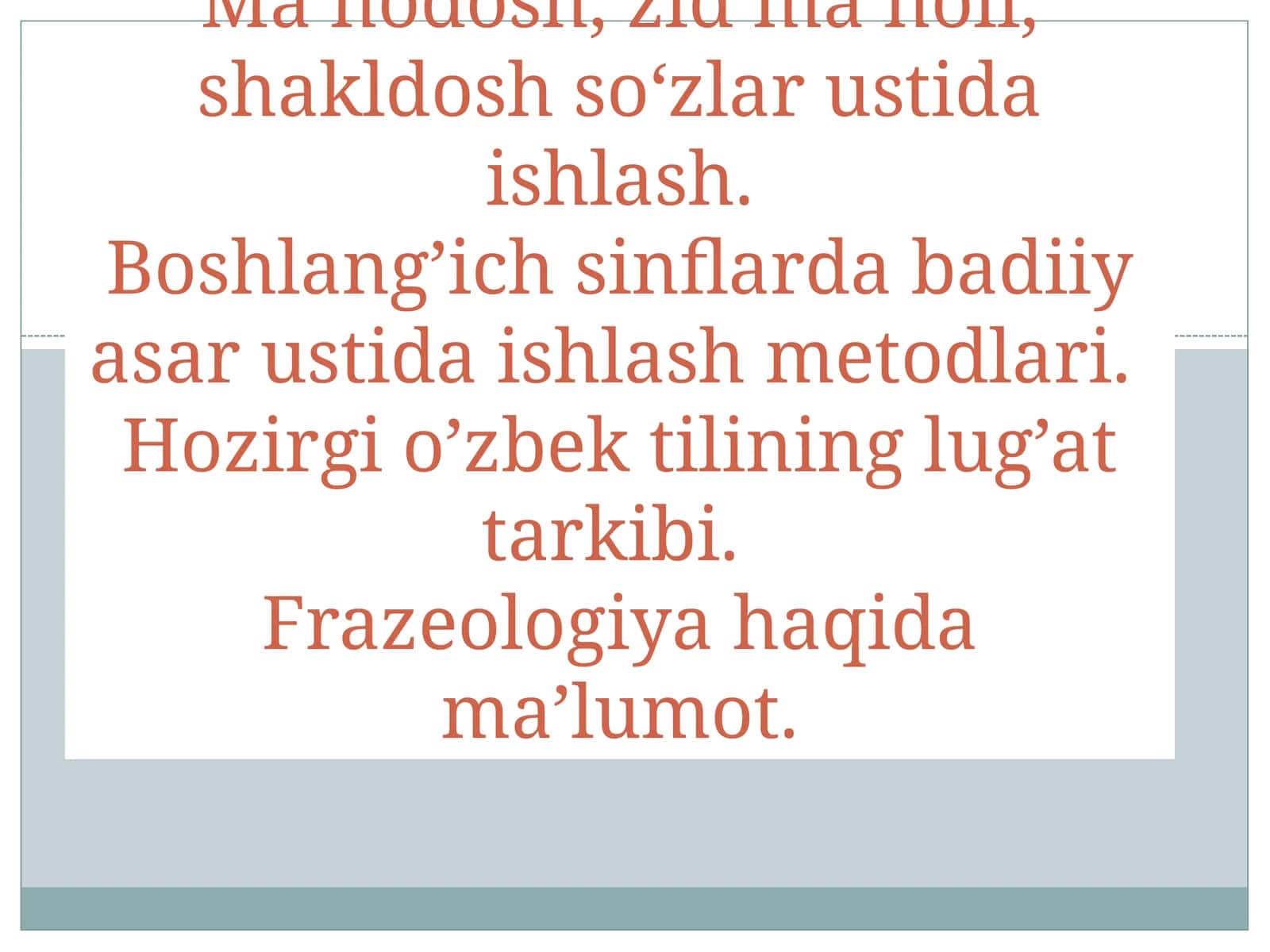 Hozirgi o’zbek tilining lug’at tarkibi. Frazeologiya haqida ma’lumot 1