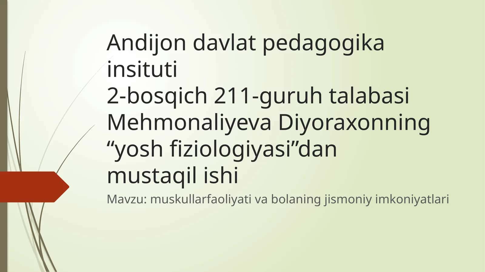 Muskullar faoliyati va bolaning jismoniy imkoniyatlari 1