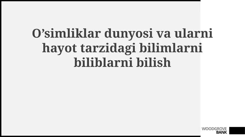 O'simliklar dunyosi va ularning hayotarzi 1