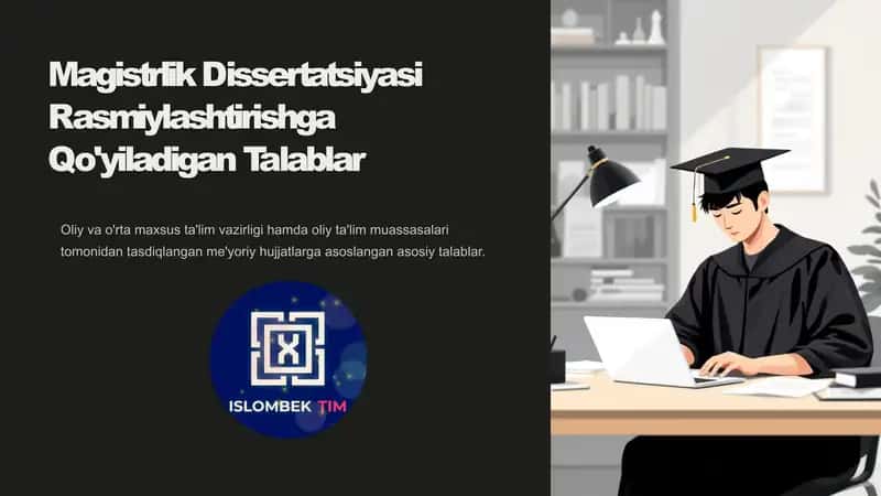 Magistrlik Dissertatsiyasi Rasmiylashtirishga Qo'yiladigan Talablar 1