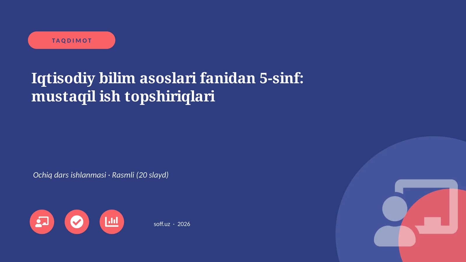 Iqtisodiy bilim asoslari fanidan 5-sinf: mustaqil ish topshiriqlari 1