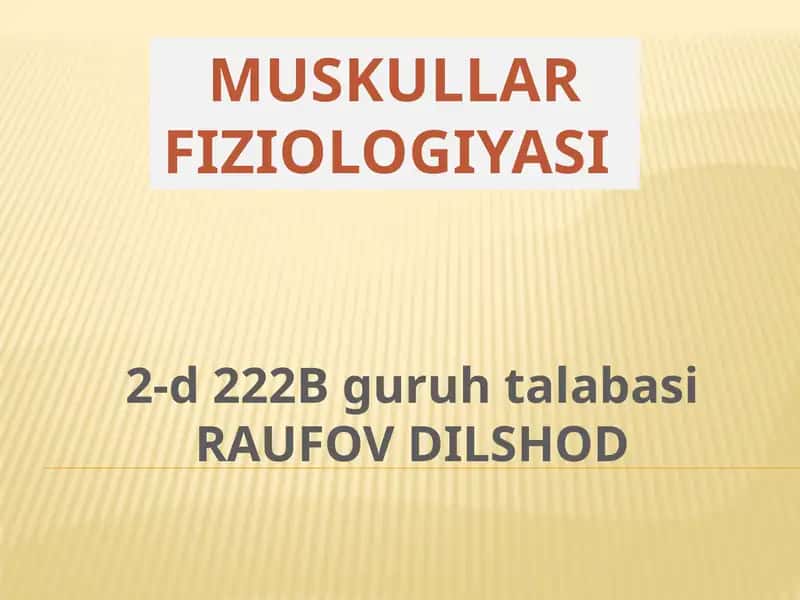 Muskullar fiziologiyasi 1