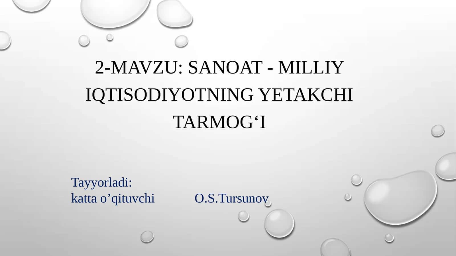 Sanoat-milliyiqtisodiyotningyetakchitarmog‘i 1