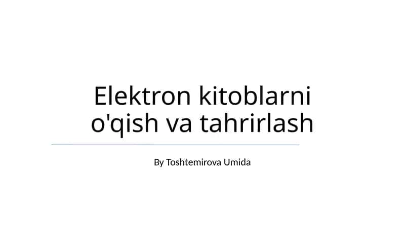 Elektron kitoblarni o'qish va tahrirlash 1