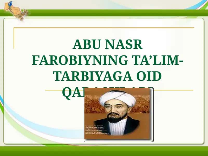 Abu Nasr Farobiyning Ta'lim-Tarbiyaga Oid Qarashlari 1