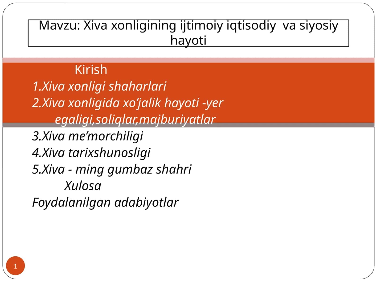 Xiva xonligining ijtimoiy iqtisodiy va siyosiy hayoti 1