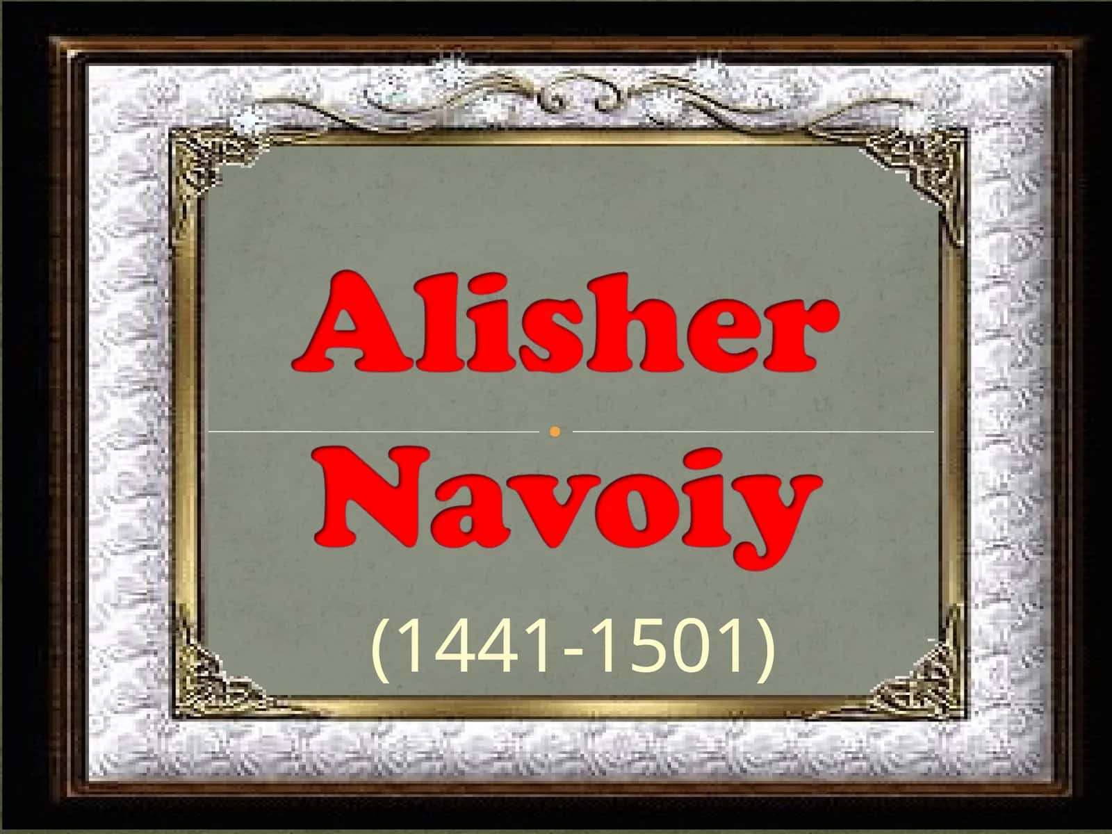 NIZOMIDDIN MIR ALISHER NAVOIY 1