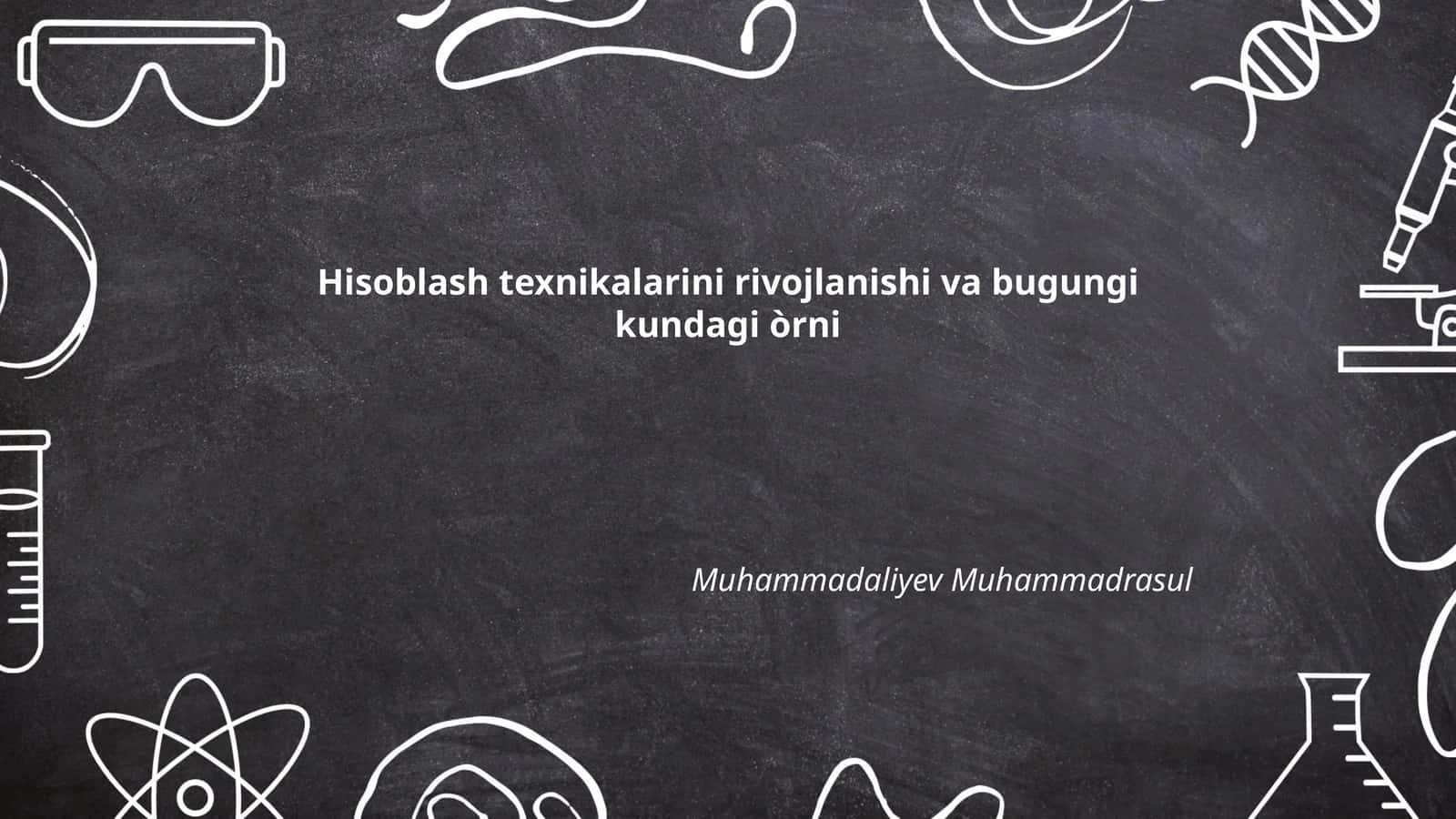 Hisoblash texnikalarining tarixiy rivojlanishi 1