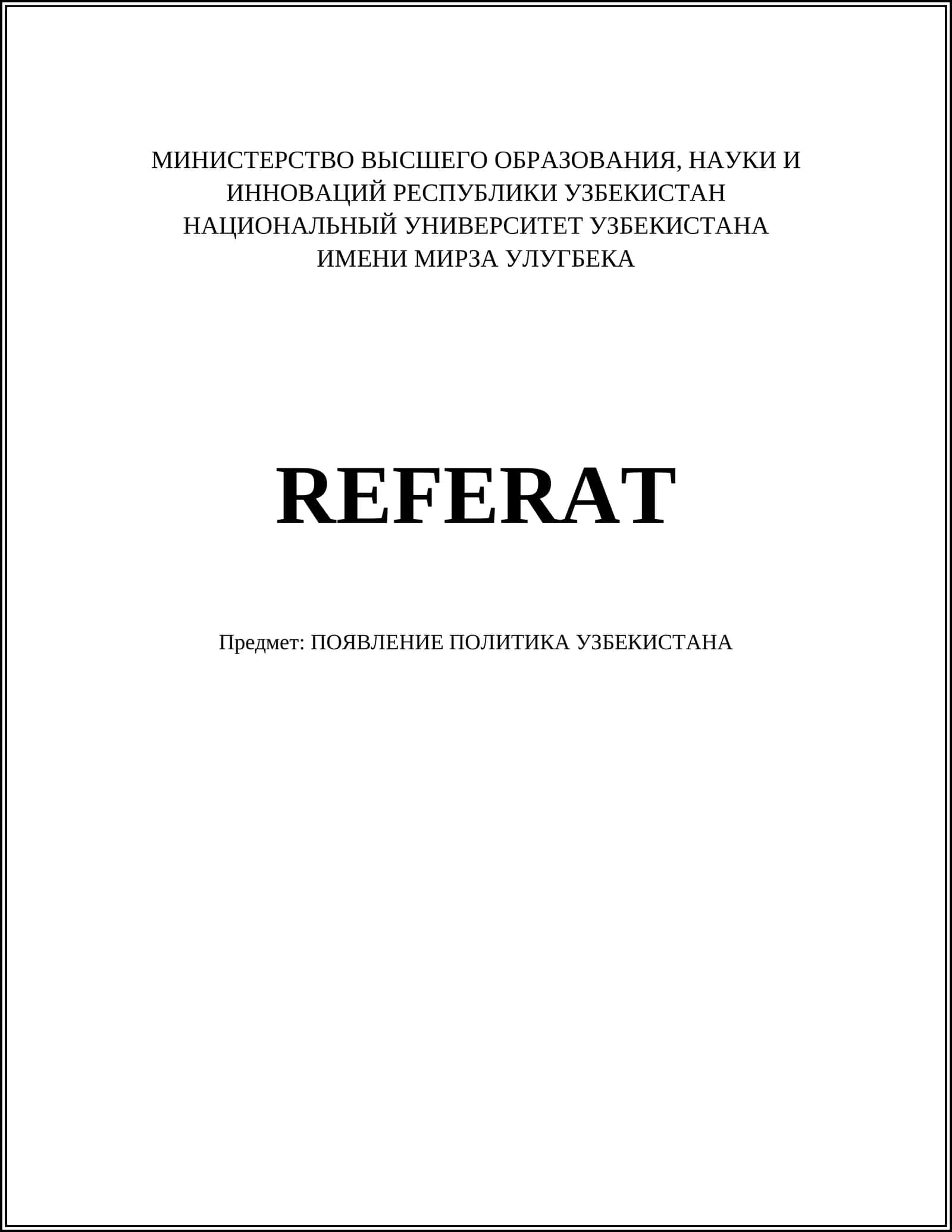 REFERAT Предмет: ПОЯВЛЕНИЕ ПОЛИТИКА УЗБЕКИСТАНА 1