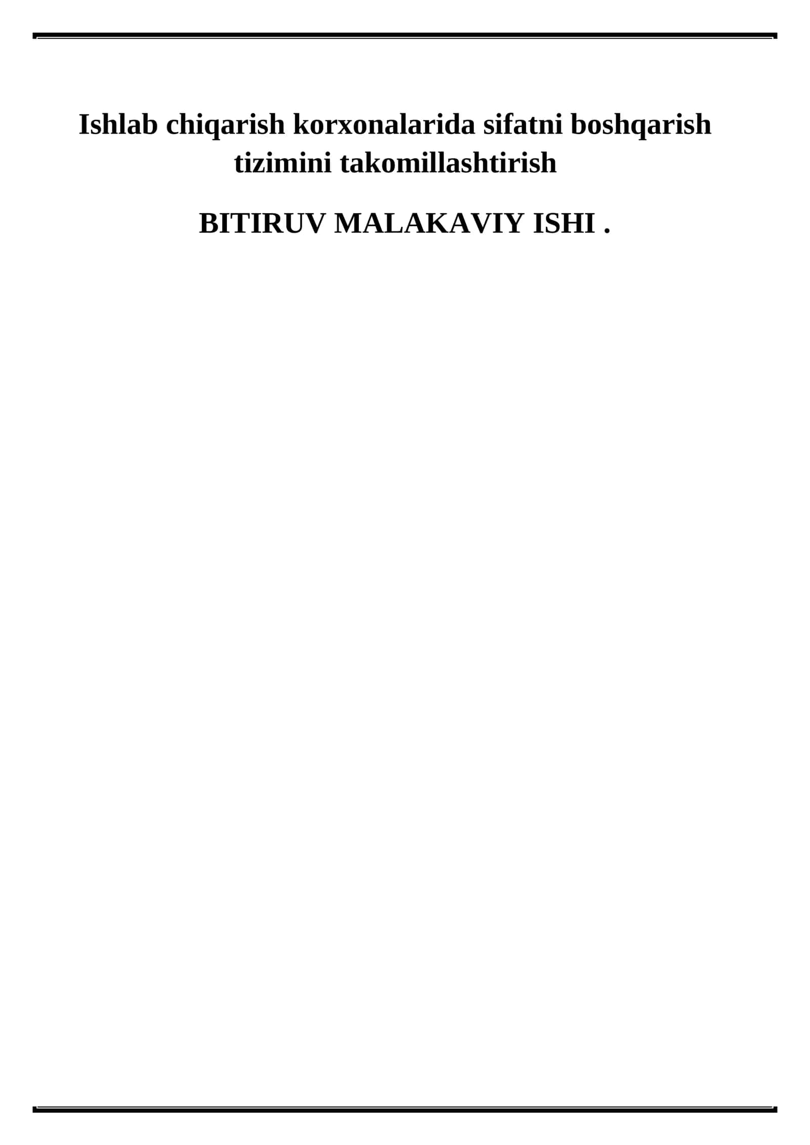 Ishlab chiqarish korxonalarida sifatni boshqarish tizimini takomillashtirish 1