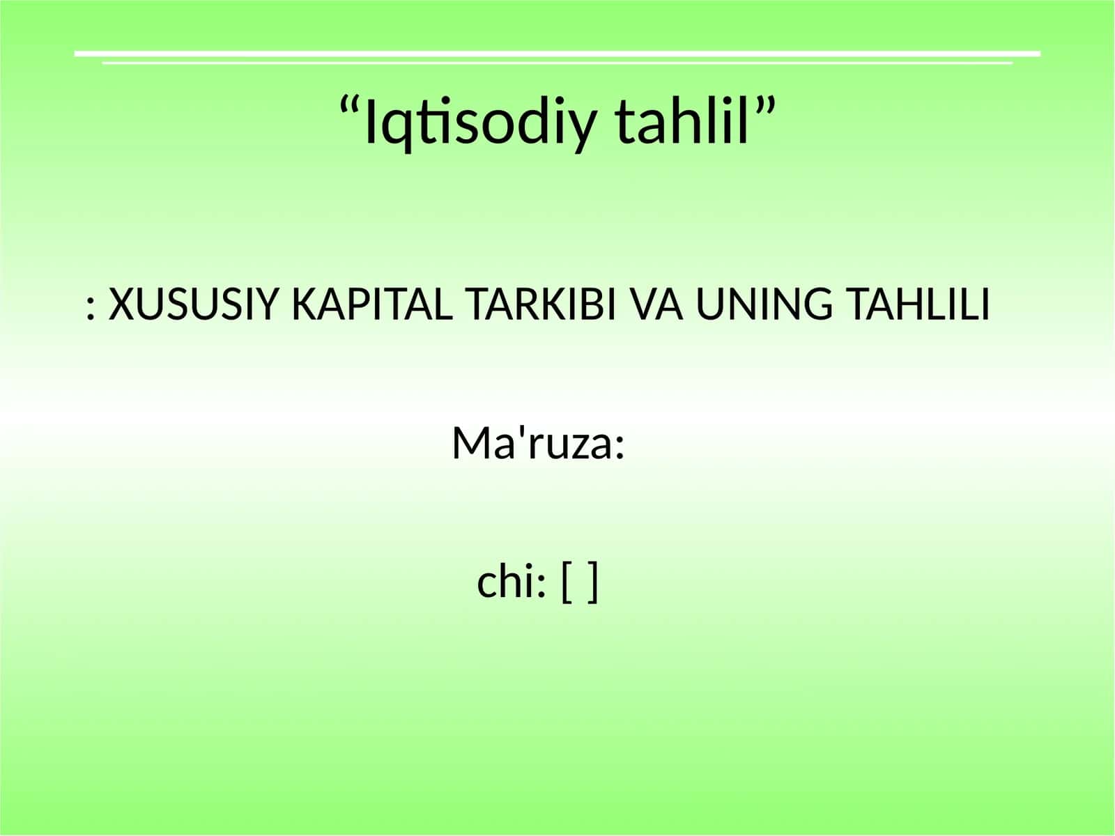 XUSUSIY KAPITAL TARKIBI VA UNING TAHLILI 1