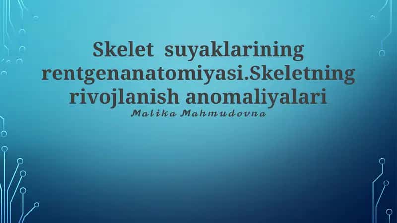 Skelet suyaklarining rentgenanatomiyasi 1