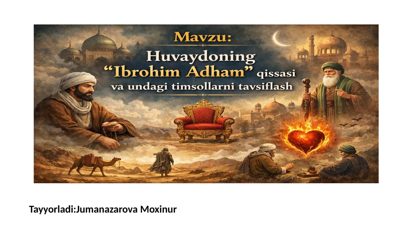 Ibrohim Adham qissasining umumiy tavsifi 1